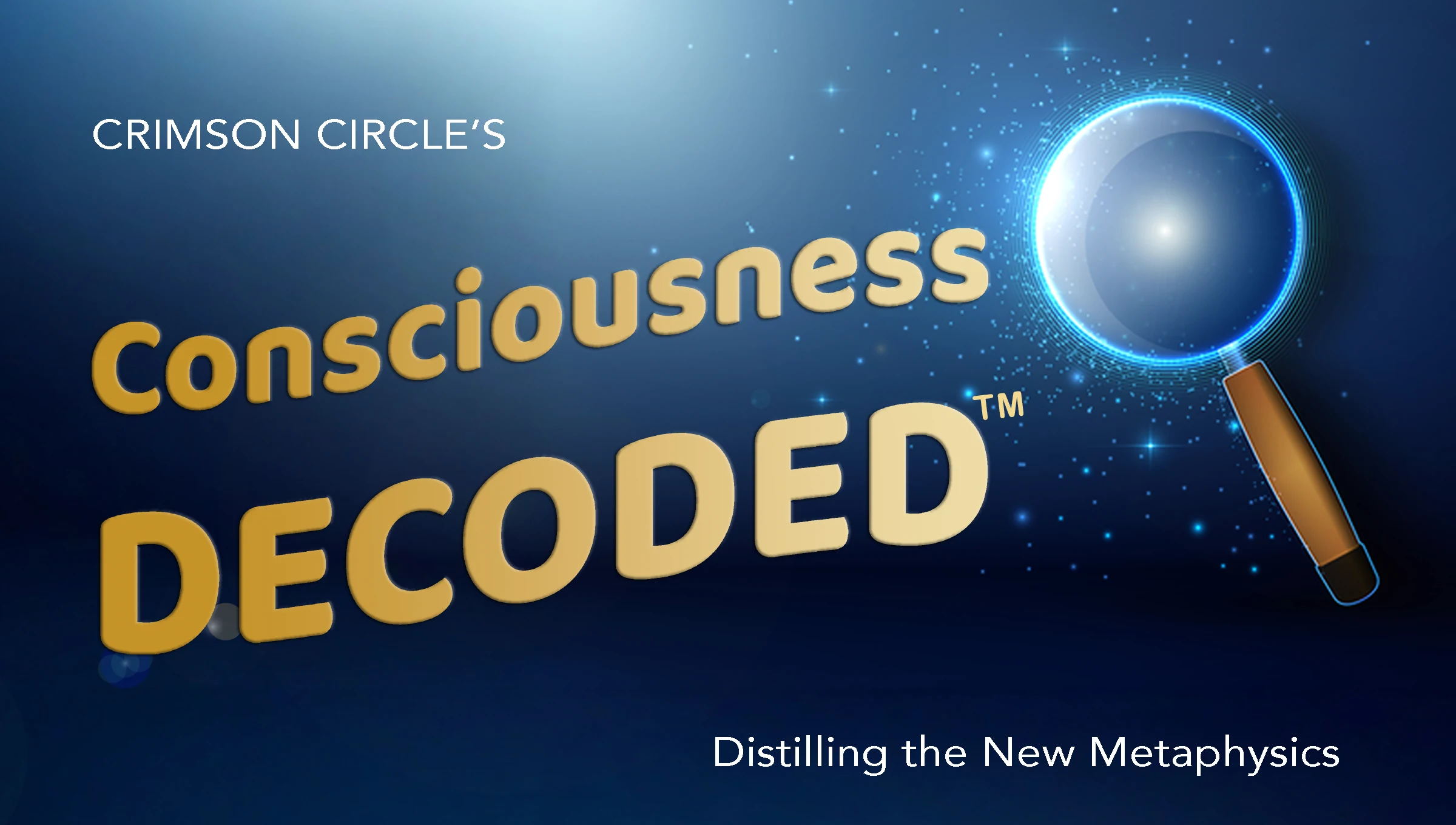 cover of crimson circle's AI generated podcast series "consciousness decodedTM" – distilling the new metaphysics